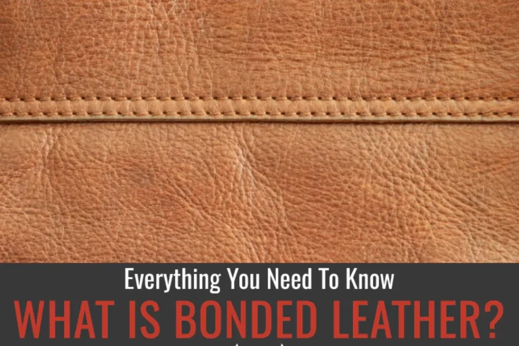 Bonded Leather​
